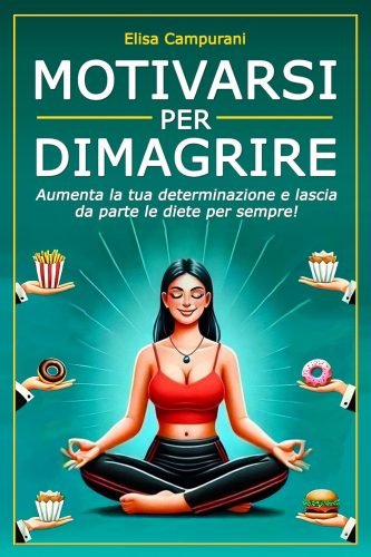 motivarsi per dimagrire